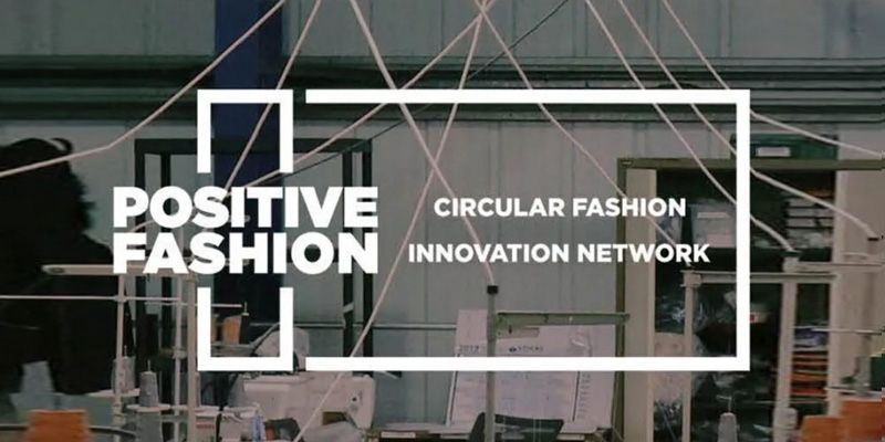 View of a loom and various textiles. Text says: Positive Fashion - Circular fashion innovation network.