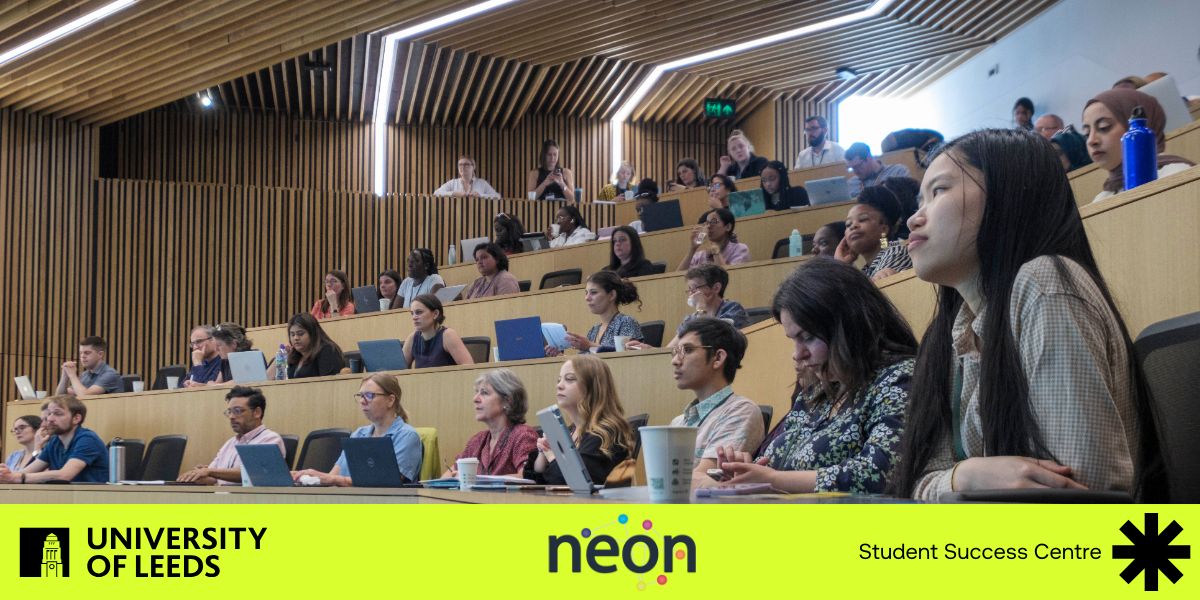 A large group of postgraduate researchers sat in a lecture theatre. The University of Leeds logo, Neon logo and Student Success Centre logos are included.