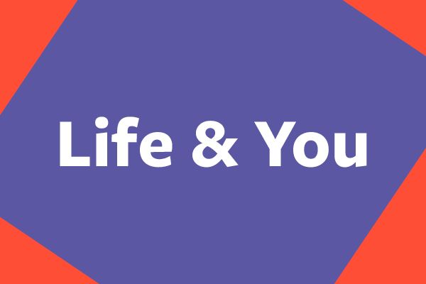 Life and you graphic
