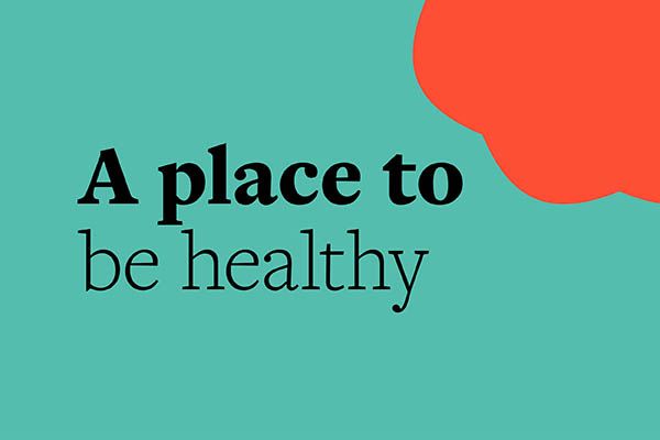 A graphic of a cloud with text that reads: &quot;A place to be healthy.&quot;