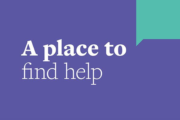 A graphic of a speech bubble with words that read: "A place to find help."