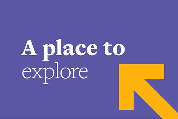 An arrow pointing to text that reads "a place to explore".